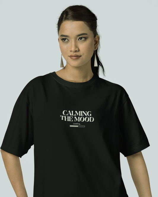 CALMING THE MOOD Oversized Shirt