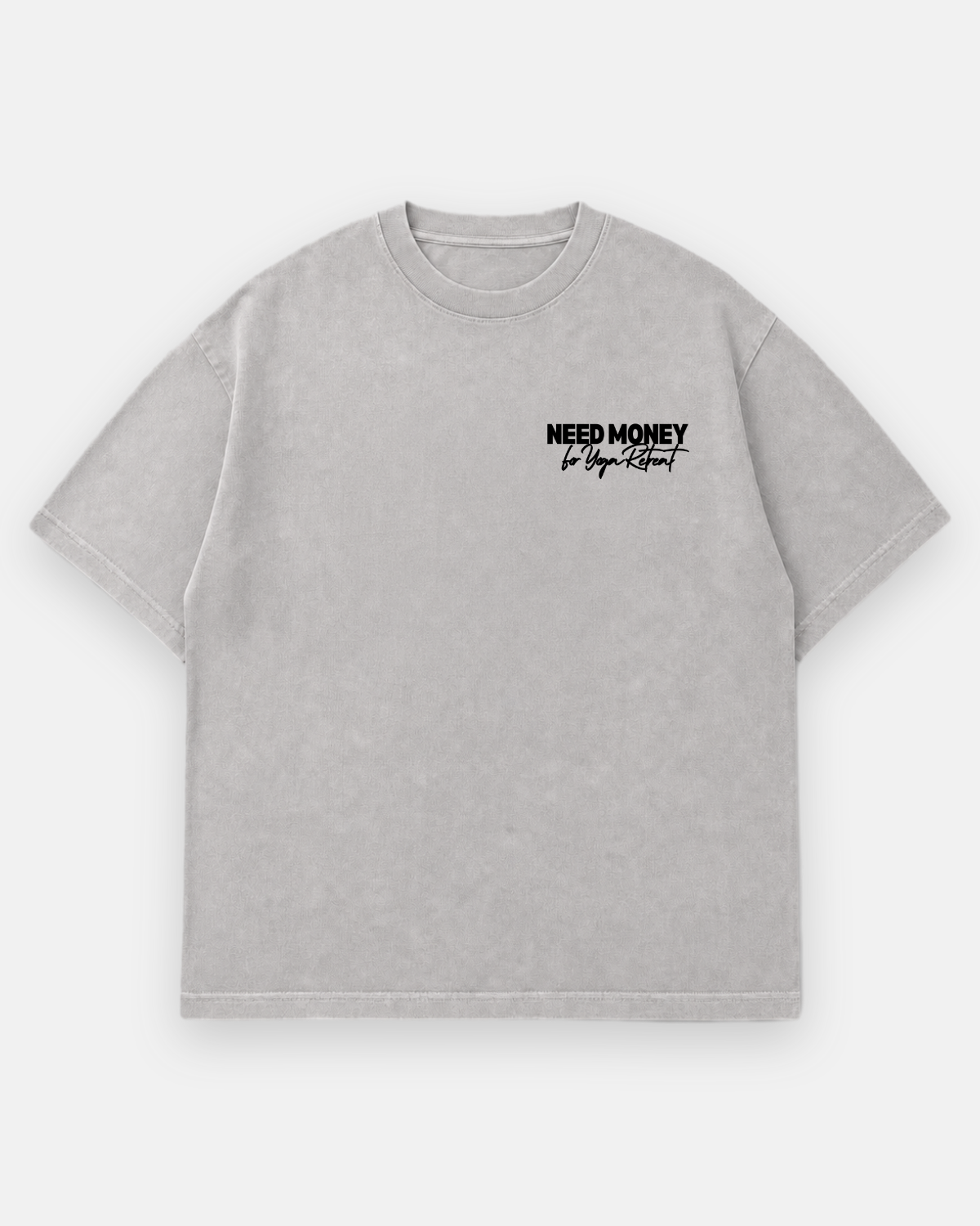 NEED MONEY Oversized Shirt