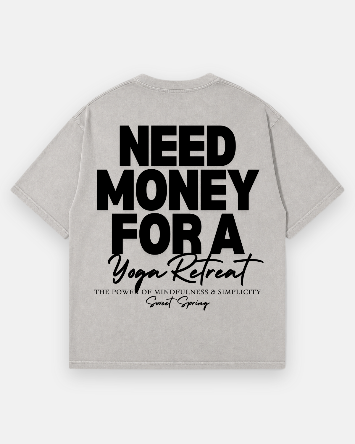 NEED MONEY Oversized Shirt