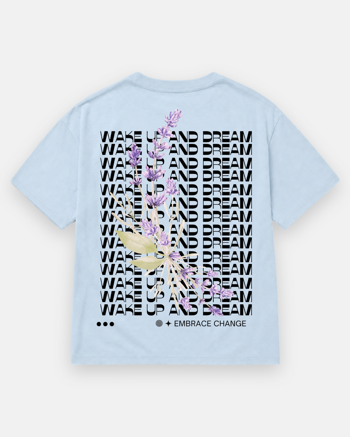 WAKE UP AND DREAM Oversized Shirt