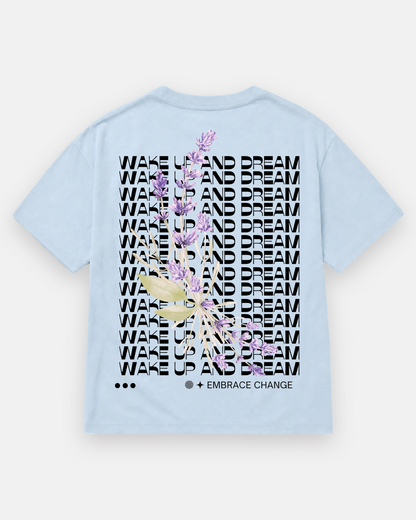 WAKE UP AND DREAM Oversized Shirt