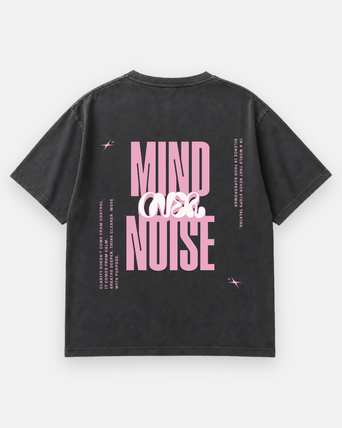 MIND OVER NOISE Oversized Shirt