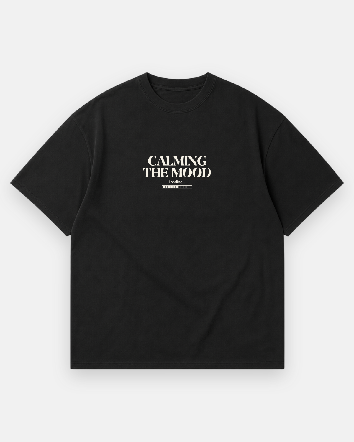 CALMING THE MOOD Oversized Shirt