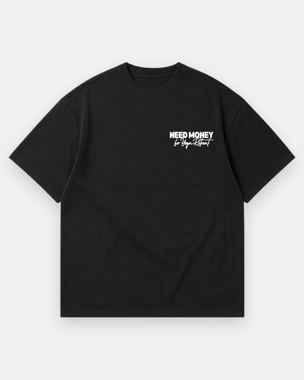NEED MONEY Oversized Shirt