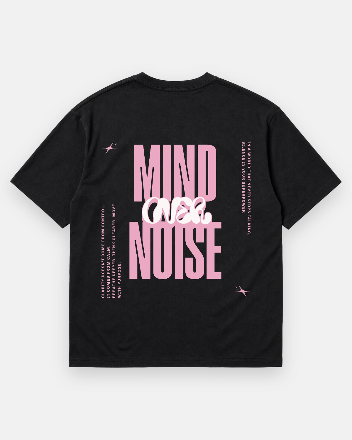 MIND OVER NOISE Oversized Shirt