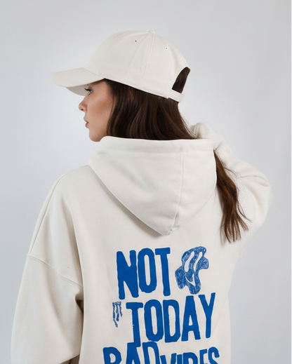 NOT TODAY Oversized Hoodie